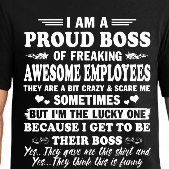 I Am A Proud Boss Of Freaking Awesome Employees Funny Pajama Set