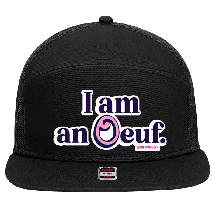 I Am An Oeuf 7 Panel Mesh Trucker Snapback Hat