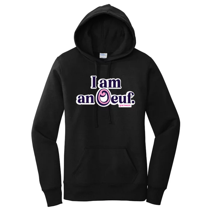 I Am An Oeuf Women's Pullover Hoodie