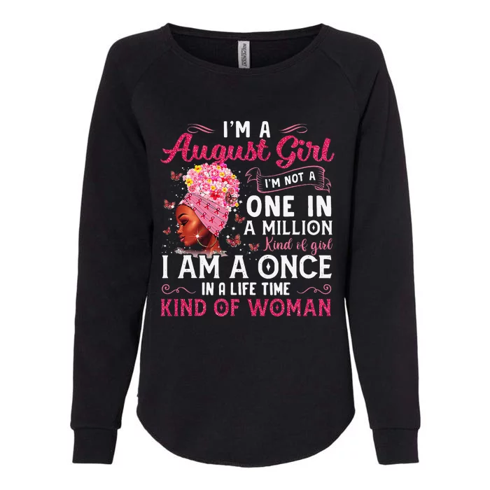 I'm A August Afro Black Wo Queen Leo Virgo Birthday Womens California Wash Sweatshirt