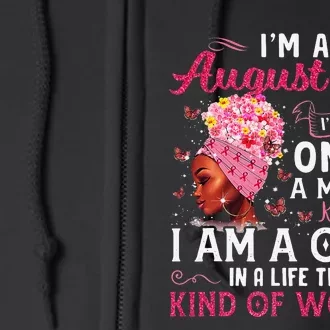 I'm A August Afro Black Wo Queen Leo Virgo Birthday Full Zip Hoodie