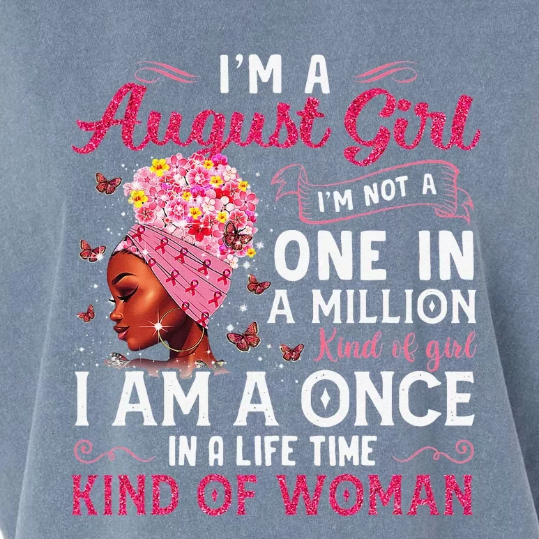 I'm A August Afro Black Wo Queen Leo Virgo Birthday Garment-Dyed Women's Muscle Tee