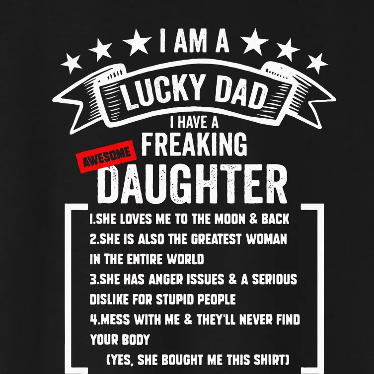 I Am A Lucky Dad I Have A Freaking Awesome Daughter Women's Crop Top Tee