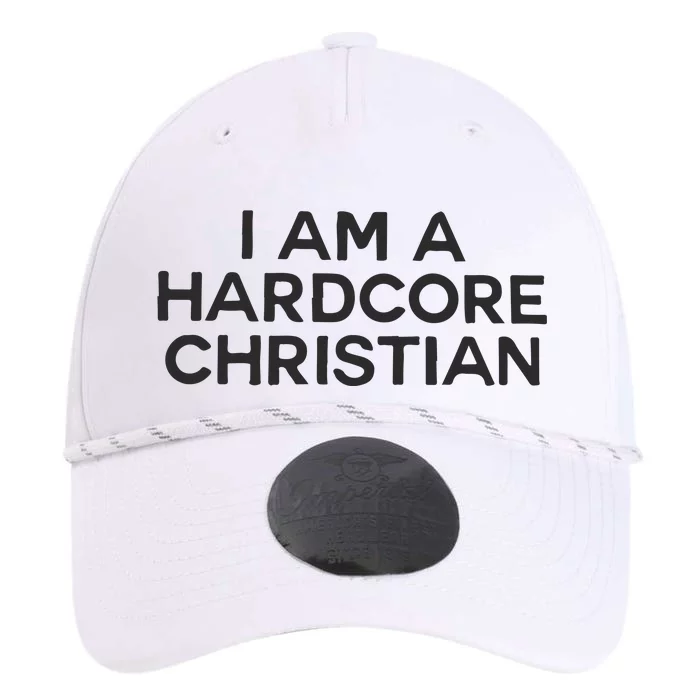 I Am A Hardcore Christian Front Horner Hater Back Performance The Dyno Cap