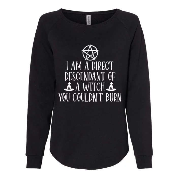 I Am A Direct Descendant Of A Witch Pentacle Meaningful Gift Womens California Wash Sweatshirt