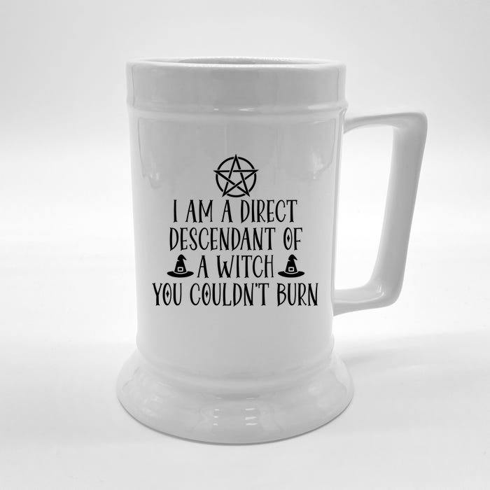 I Am A Direct Descendant Of A Witch Pentacle Meaningful Gift Front & Back Beer Stein