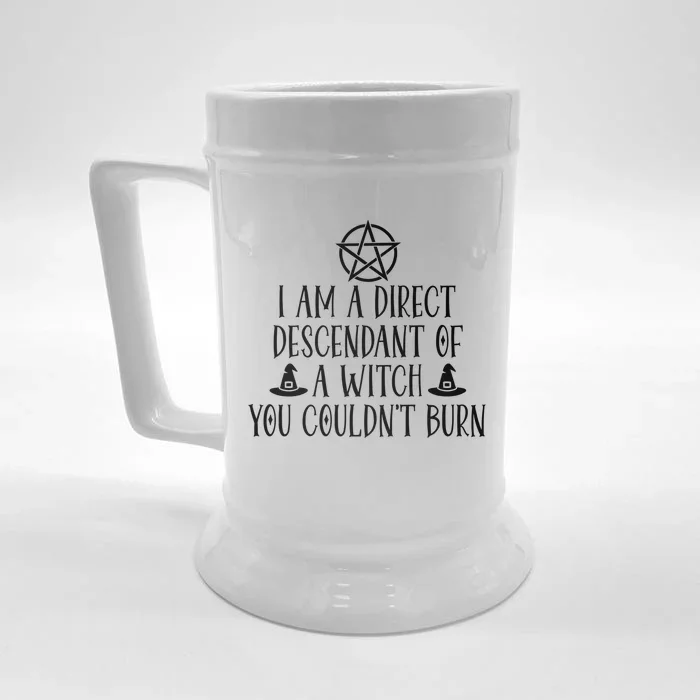 I Am A Direct Descendant Of A Witch Pentacle Meaningful Gift Front & Back Beer Stein