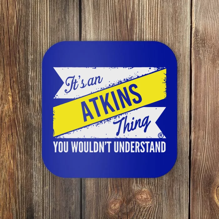 Its An Atkins Thing Coaster