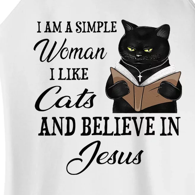 I Am A Simple Woman I Like Cats And Believe In Jesus Women’s Perfect Tri Rocker Tank