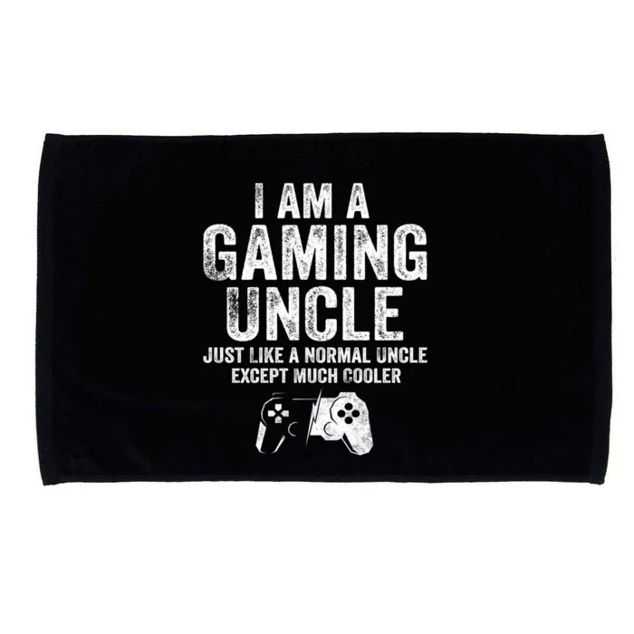 I Am A Gaming Uncle Gift Funny Video Gamer Gift Video Game Microfiber Hand Towel