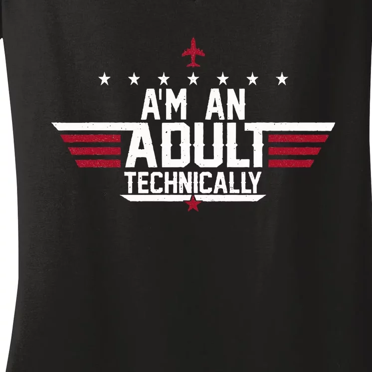 Im An Adult Technically Funny 18th Birthday Tee Women's V-Neck T-Shirt