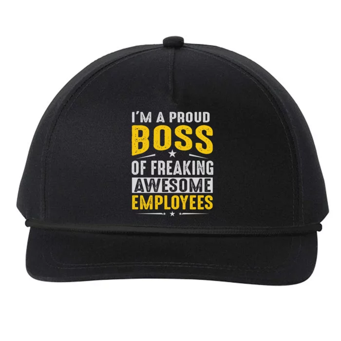 I Am A Proud Boss Of Freaking Awesome Employees Funny Gift Snapback Five-Panel Rope Hat