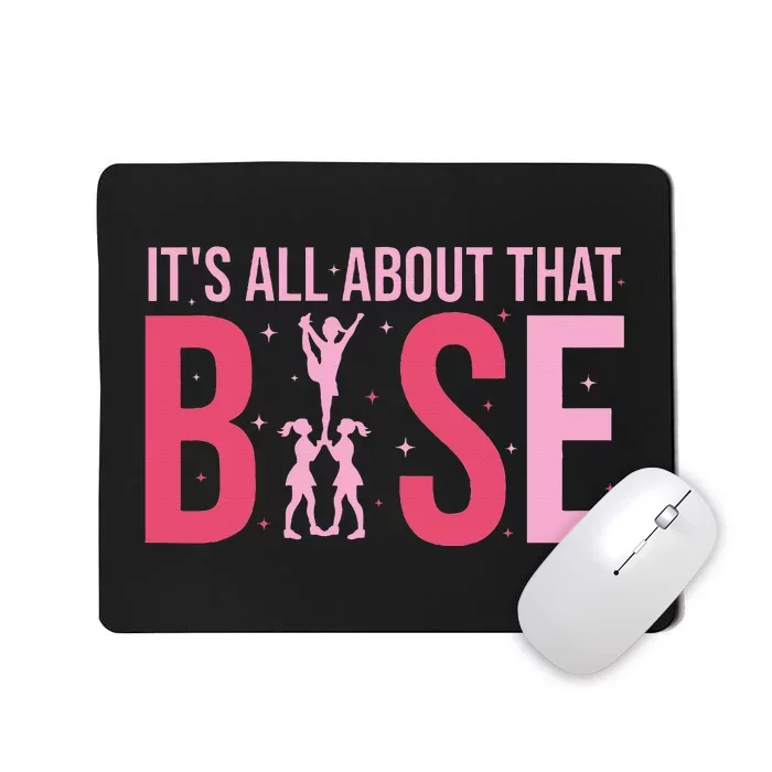 Its All About That Base Cheer Funny Cheerleader Cheerleading Mousepad