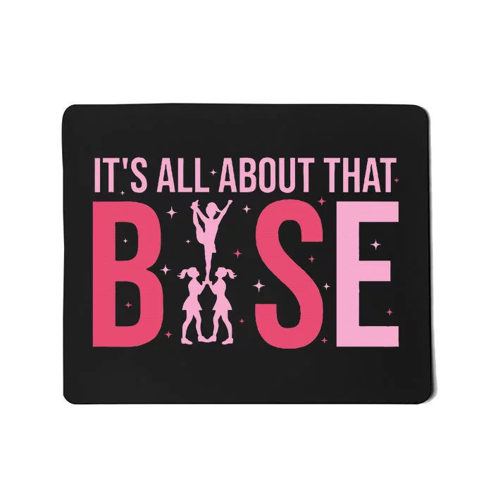 Its All About That Base Cheer Funny Cheerleader Cheerleading Mousepad