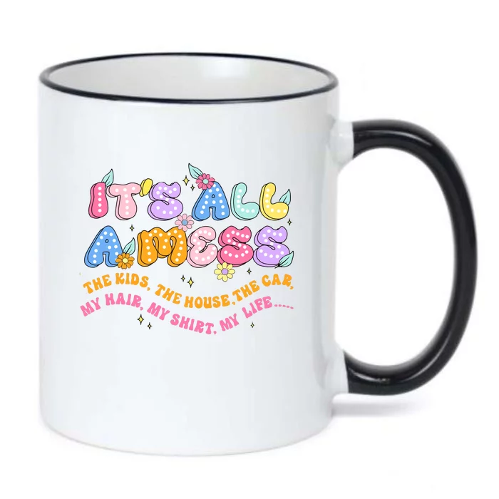 ItS All A Mess Black Color Changing Mug