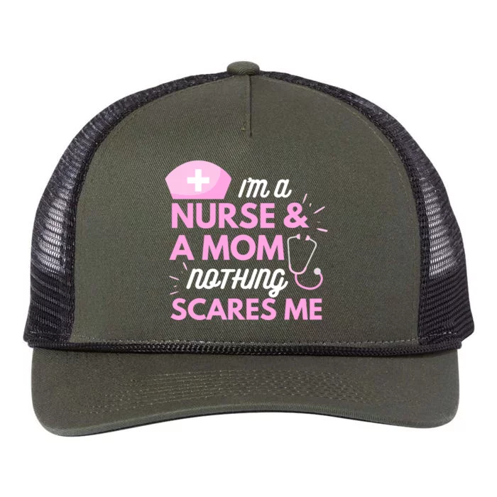 I Am A Mom And A Nurse Nothing Scares Me Funny Nurse Funny Gift Retro Rope Trucker Hat Cap