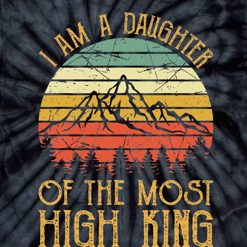 I Am A Daughter Of The Most High King Christian Tie-Dye T-Shirt