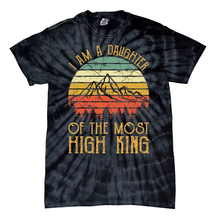 I Am A Daughter Of The Most High King Christian Tie-Dye T-Shirt