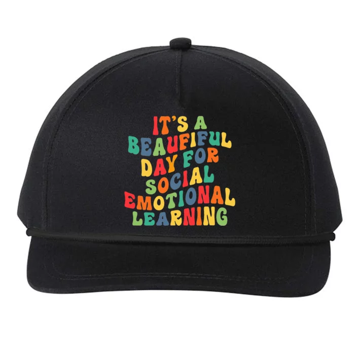 It's A Beautiful Day For Social Emotional Learning Teacher Snapback Five-Panel Rope Hat