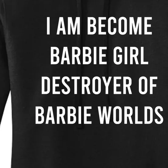 I Am Become Baby Girl Destroyer Of Baby Worlds Women's Pullover Hoodie