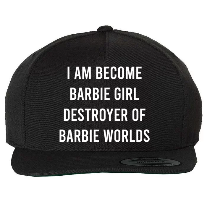 I Am Become Baby Girl Destroyer Of Baby Worlds Wool Snapback Cap