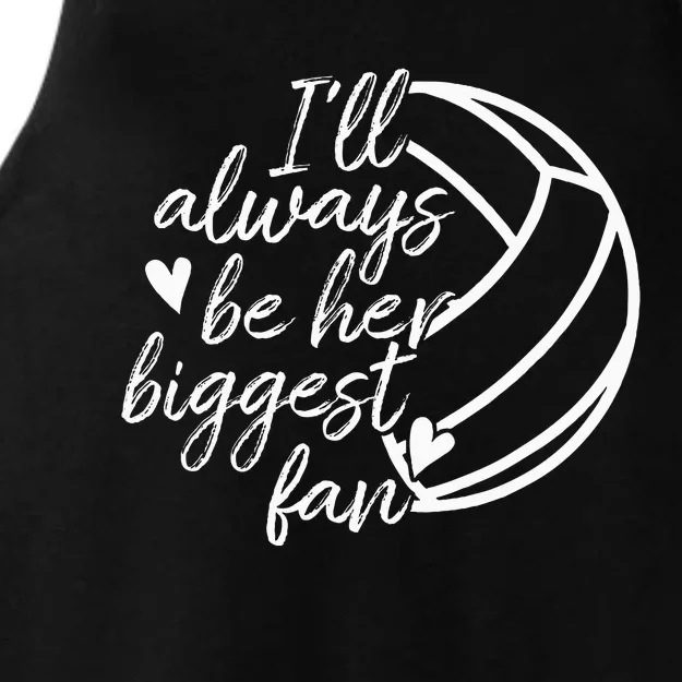 ILl Always Be Her Biggest Fan Volleyball Mom Dad Ladies Tri-Blend Wicking Tank