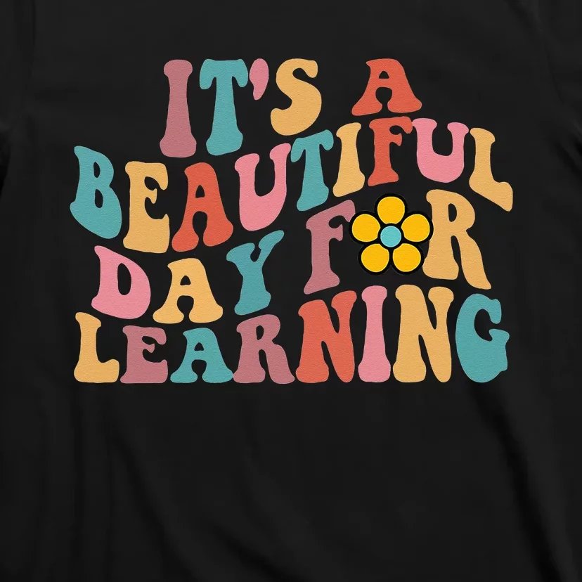 Its a Beautiful Day For Learning Groovy Waves style T-Shirt