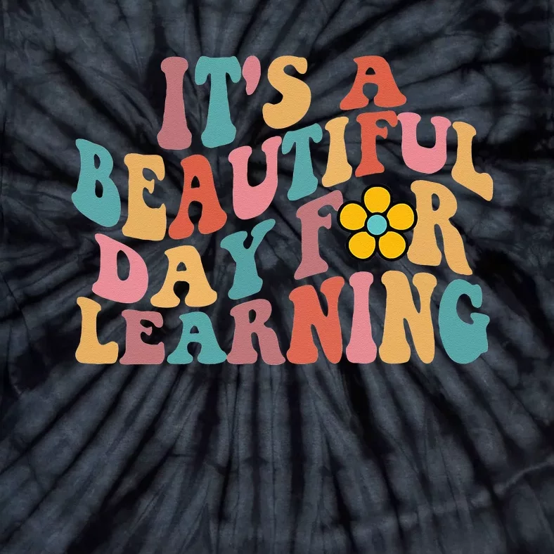 Its a Beautiful Day For Learning Groovy Waves style Tie-Dye T-Shirt