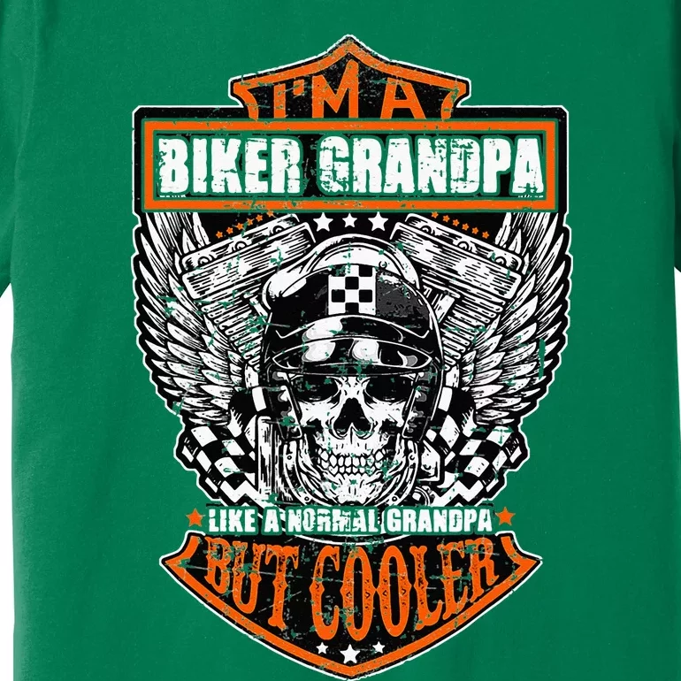 Im A Biker Grandpa Like A Normal Grandpa But Cooler Gifts Premium T-Shirt