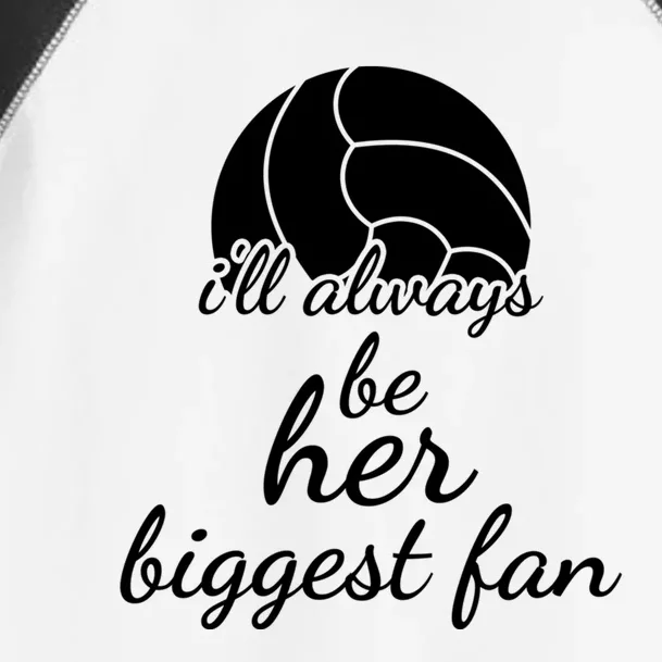 I'll Always Be Her Biggest Fan Gift Volleyball Mom Or Dad Gift Toddler Fine Jersey T-Shirt