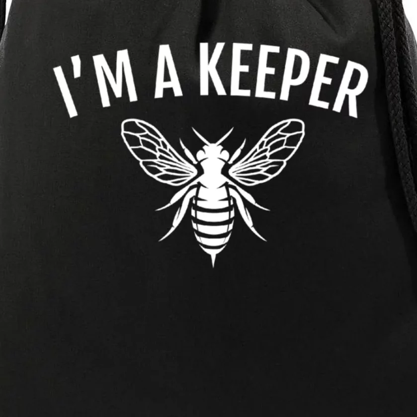 I'm A (Bee)keeper Gift Funny Beekeeper Beekeeping Funny Gift Drawstring Bag