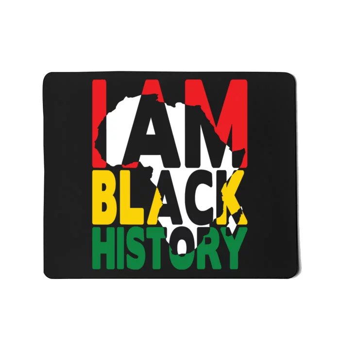 I Am Black History Month African American Pride Celebration Mousepad