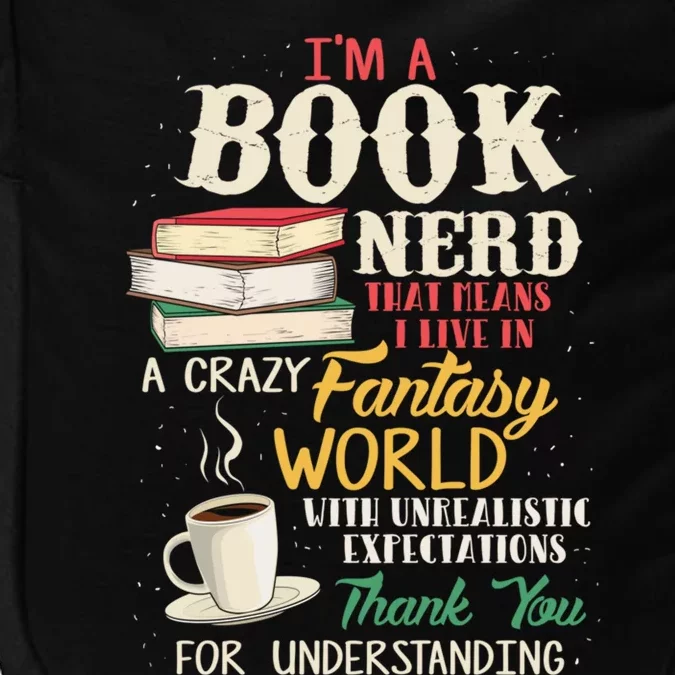 I'm a Book Nerd - Book Lover - Literature Impact Tech Backpack