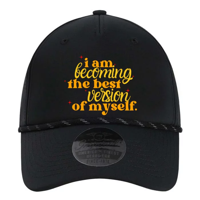 I Am Becoming The Best Version Of Myself Positive Quote Performance The Dyno Cap