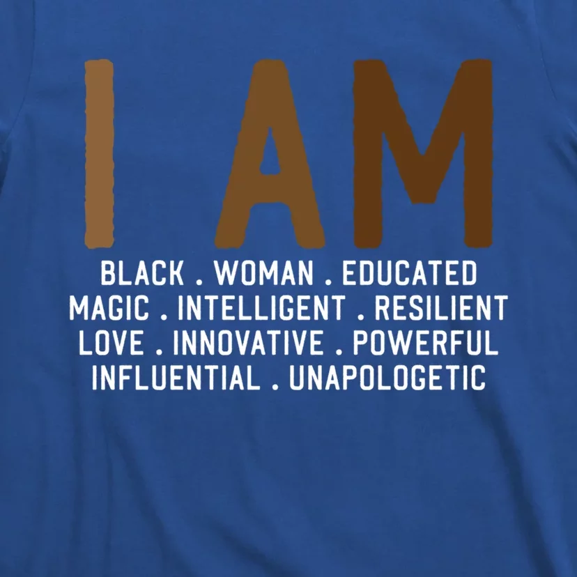 I Am Black African American Proud Black Melanin Queen Gift T-Shirt