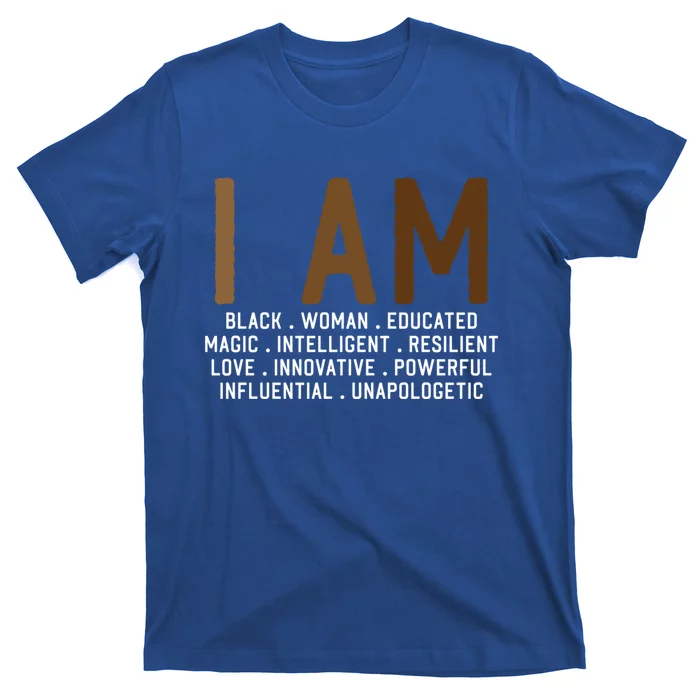 I Am Black African American Proud Black Melanin Queen Gift T-Shirt