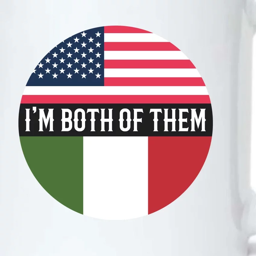 I Am Both Of Them American And Italian Flags Black Color Changing Mug