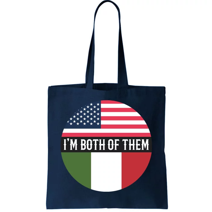 I Am Both Of Them American And Italian Flags Tote Bag