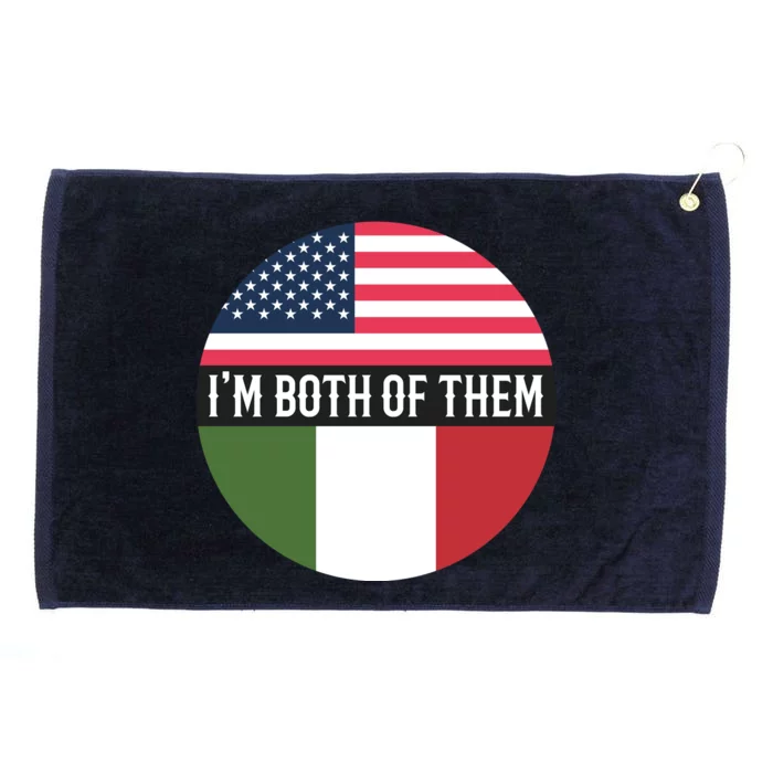 I Am Both Of Them American And Italian Flags Grommeted Golf Towel