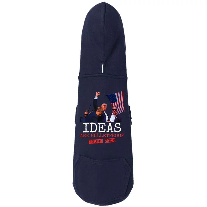 Ideas Are Bulletproof Trump 2024 Doggie 3-End Fleece Hoodie