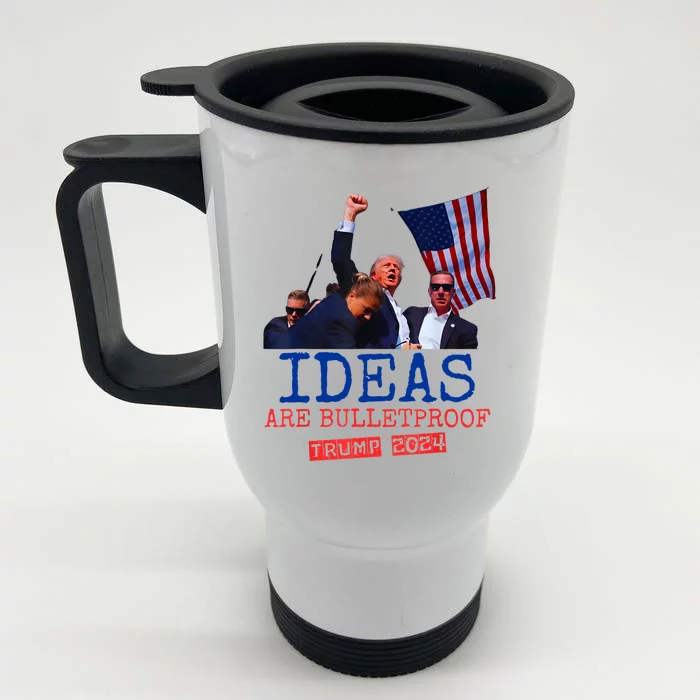 Ideas Are Bulletproof Trump 2024 Front & Back Stainless Steel Travel Mug