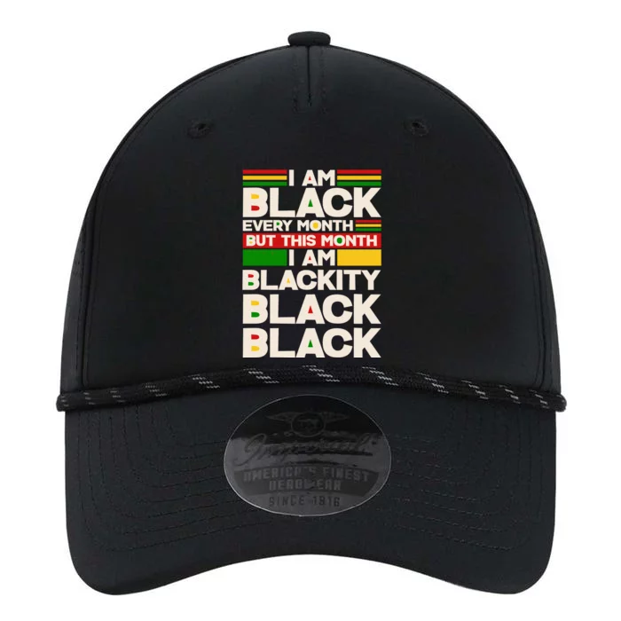 I Am Black Every Month But This Month I Am Blackity Black Black Performance The Dyno Cap