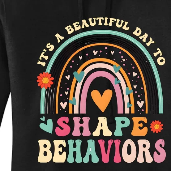 ItS A Beautiful Day To Shape Behaviors Women's Pullover Hoodie