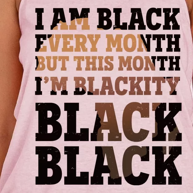 I Am Black Every Month This Month I'm Blackity Black Black Women's Knotted Racerback Tank