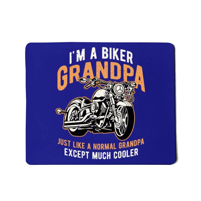 I'm A Biker Grandpa Funny Motorcycle Rider Biker Cool Gift Mousepad