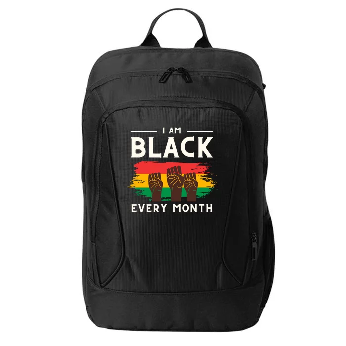 I Am Black Every Month But This Month I Am Blackity Black Black City Backpack