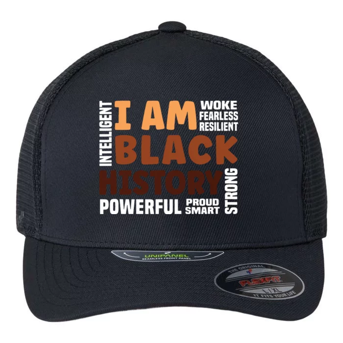 I Am Black History Strong Proud Black History Month Flexfit Unipanel Trucker Cap