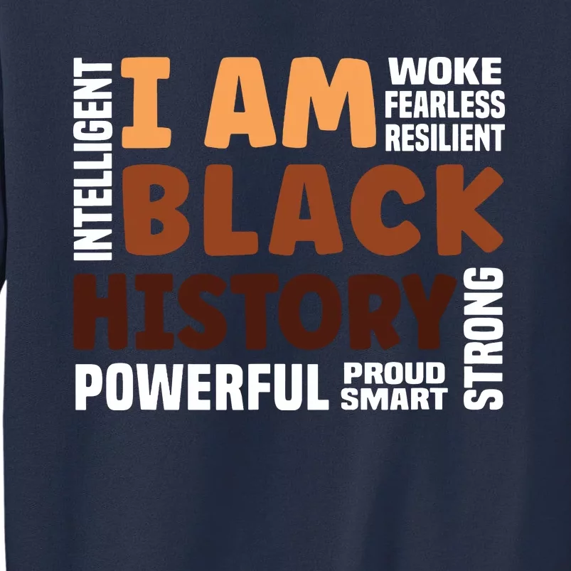 I Am Black History Strong Proud Black History Month Sweatshirt