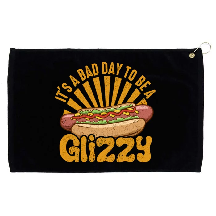 It’s A Bad Day To Be A Glizzy Hotdog Grommeted Golf Towel