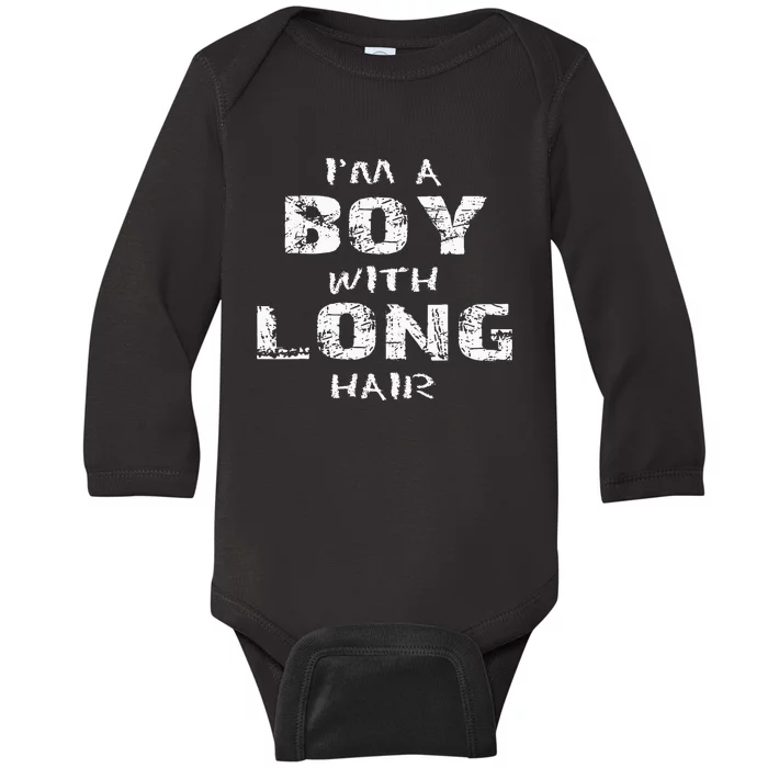 IM A Boy With Long Hair Baby Long Sleeve Bodysuit